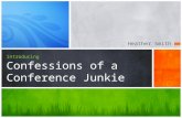 Confessions of a Conference Junkie
