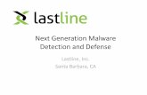 Lastline: Next Generation Malware Detection and Defense