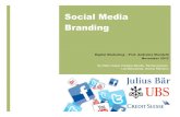 Social Media Branding: Credit Suisse, UBS and Julius Baer