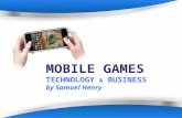 Mobile Games - Technology & Business Update