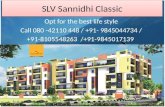 Slv sannidhi classic  call 9845044734