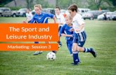 Sport & Leisure Industry - Session 3 - Virality