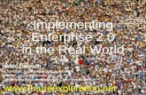 Implementing Enterprise 2.0 in the Real World
