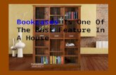 Bookcases Is One Of The Best Feature In A House