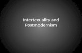 Intertexuality and Postmodernism