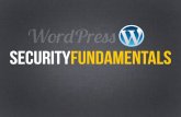 WordCamp Orange County: WordPress Security Fundamentals