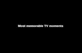 Most Memorable TV Moments