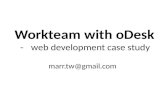 Workteam with oDesk