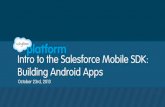 Intro to the Salesforce Mobile SDK: Building Android Apps