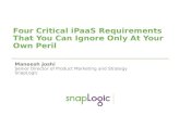 Four Critical iPaaS Requirements That You Can Ignore Only At Your Own Peril