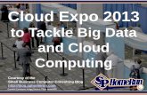 Cloud Expo 2013 to Tackle Big Data and Cloud Computing (Slides)