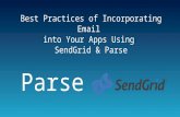 Best Practices of Incorporating Email into Your Apps Using SendGrid and Parse