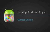 High quality Android apps