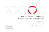 Who is the next target   proactive approaches to data security