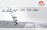How to evaluate data protection technologies -  Mastercard conference