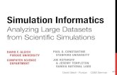Simulation Informatics; Analyzing Large Scientific Datasets