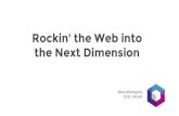 Rockin' the Web into the Next Dimension: JQueryTO 2014 Final Keynote