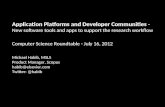 Application Platforms and Developer Communities -  New software tools and apps to support the research workflow