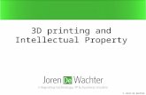 3D printing and Intellectual Property