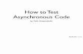 How to Test Asynchronous Code