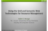Using the Grid and Semantic Web Technologies for Resource Management