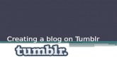 Creating a blog on tumblr