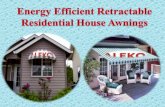 Energy efficient retractable residential house awnings