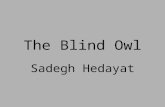Sadegh Hedayat's The Blind Owl