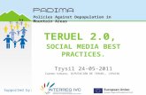 SOCIAL MEDIA EXPERIENCES IN TERUEL, SPAIN. (Para el programa europeo PADIMA, representando a la Diputación de Teruel).