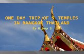 One day trip of 9 temples in bangkok