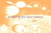 Moons  Of  Our  Solar  System