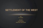 Unit 02   settlement of the west