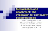 Mentalization and attachment  the implication for community based therapies