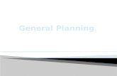 General Planning