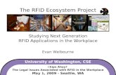 Studying Next Generation RFID Applications in the Workplace