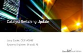 Catalyst switching update