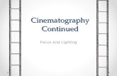 Cinematography focus and lighting
