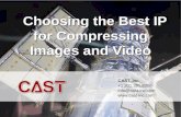 Choosing the Best IP for Compressing Images & Video