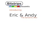 Introducing Eric & Andy (The Dynamic Duo) Bitstrips