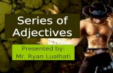 Series of adjectives