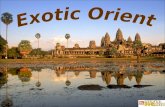 Exotic Orient