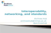 Interoperability, networking and standards