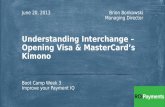 Payments IQ Bootcamp #3 - Understanding Interchange, Opening Visa / MasterCard’s Kimono