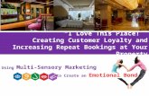 I Love This Place!: How to Improve Hospitality Customer Loyalty with Sensory Marketing
