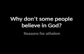 Why Dont Some People Believe In God?