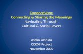 Connectivism:  Navigating through Cultural & Social Layers