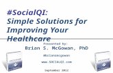 #socialqi Simple Solutions for Improving Your Healthcare  092312