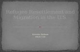 Refugee resettlement and migration in the u