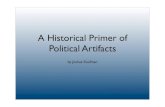 A Historical Primer of Political Artifacts
