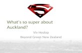 Whats so super about aukland